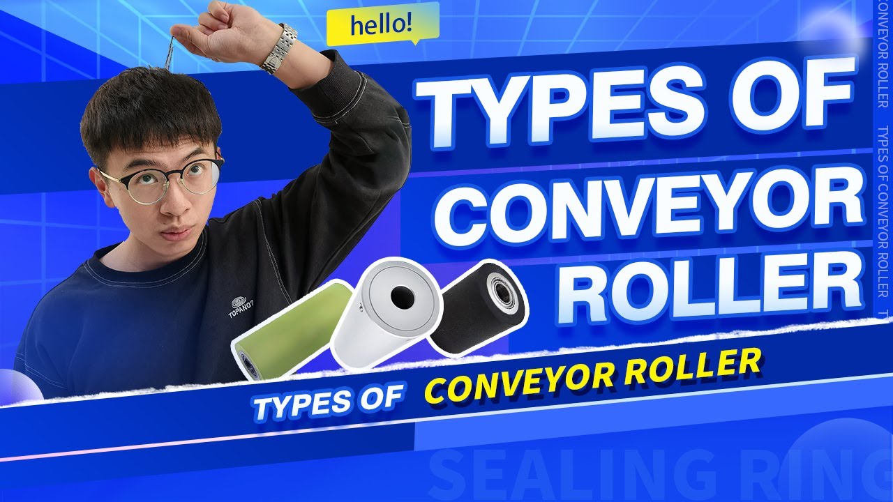 Materials and Types of Conveyor Roller