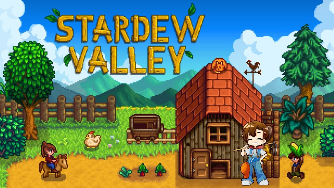 ＃１１　【Stardew Valley】