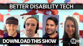Making better disability tech | Download This Show