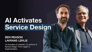 Details AI Activates the Service Blueprint: Ben Reason and Lavrans Løvlie on the Future of Service Design News