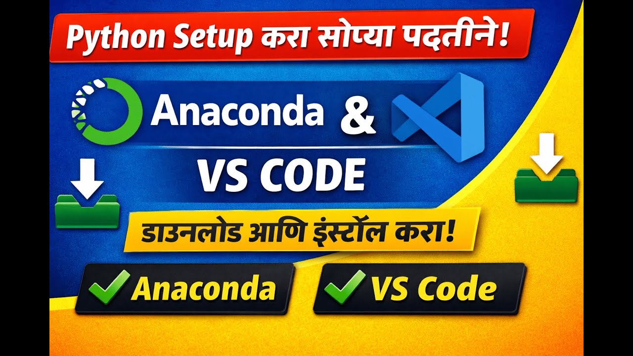 #2 Anaconda & VS Code Installation in Marathi | Python Setup for Beginners | 
