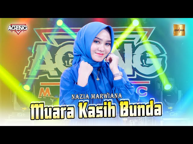 Nazia Marwiana ft Ageng Music - Muara Kasih Bunda (Official Live Music) class=
