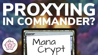 Should Proxies be Allowed in Commander? | EDH | Proxy Dilemma | Magic the Gathering | Commander