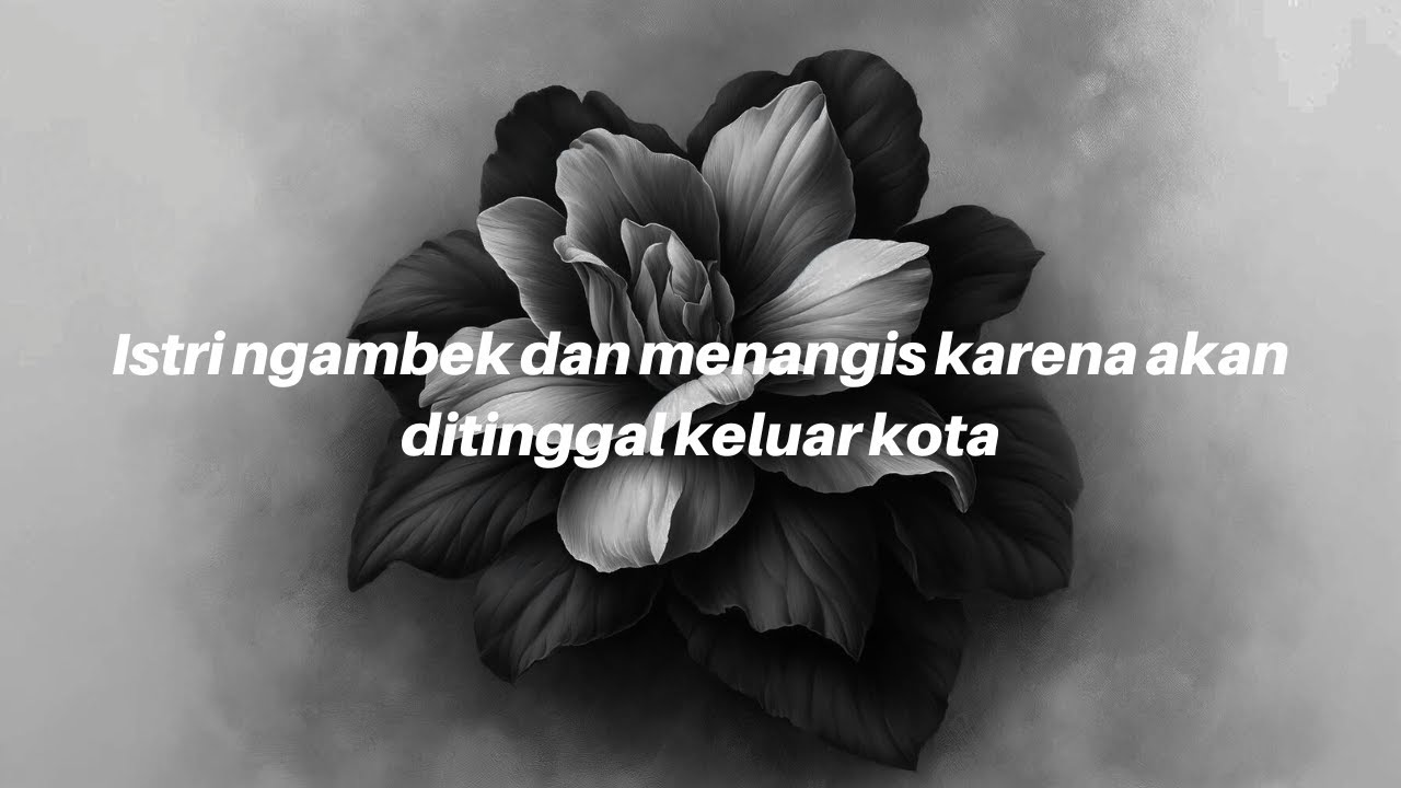 ASMR-муж в Индонезии: жена дуется и плачет, потому что уезжает из города