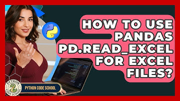 How To Use Pandas Pd.read_excel For Excel Files? - Python Code School