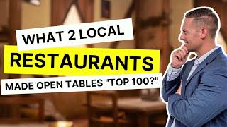 What 2 Local Restaurants made Open Tables Top 100 Restaurants in the US
