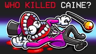 Who Killed Caine? (Amazing Digital Circus)