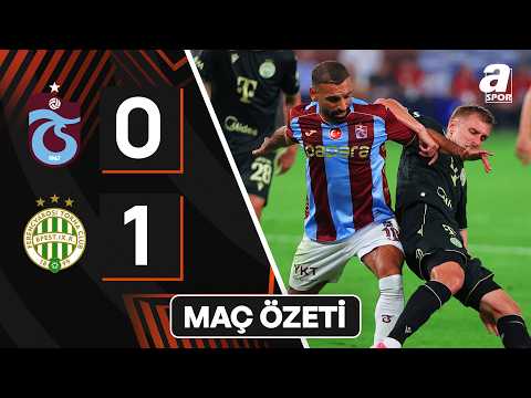Trabzonspor - Ferencvaros UEFA Avrupa Ligi