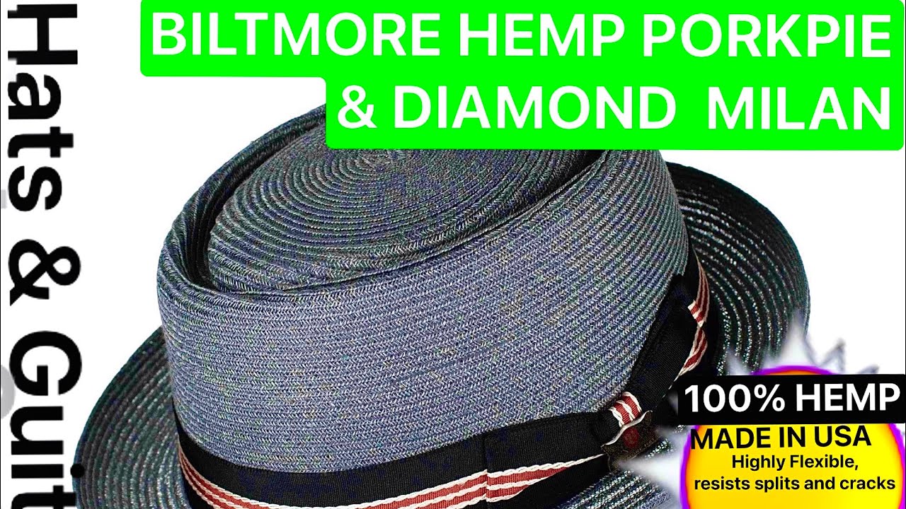 BEBOP PORKPIE & MILAN DIAMOND- 100% HEMP from Biltmore, USA -  at the Oldest Hat Shop in NYC