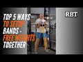 Top 5 ways to setup bands  free weights together