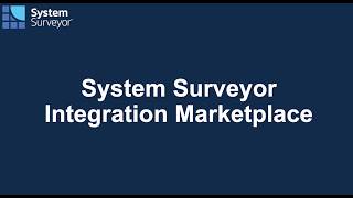 System Surveyor Integration Marketplace Overview