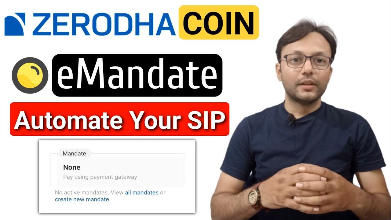 How to create EMandate on Zerodha Coin,Zerodha Coin में SIP को