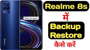 How to backup and restore data in Realme 8S 5G || Realme 8S 5G me data backup aur restore kaise kare