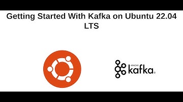 Getting Started with Kafka on Ubuntu 22.04 Kafka Tutorial