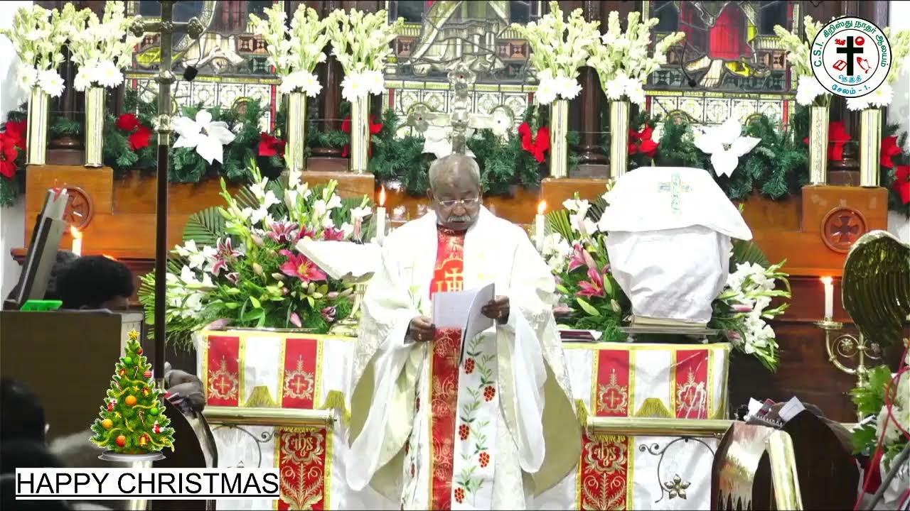 CHRISTMAS SERVICE IN TAMIL CSI CHRIST CHURCH SALEM 25.12.22