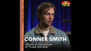 "Creek Will Rise" put Conner Smith on the map