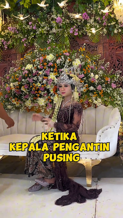 KETIKA KEPALA PENGANTIN PUSING BY WO SALON ISTIKOMAH MUA #riaspengantin #shorts