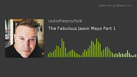 The Fabulous Jason Mayo Part 1