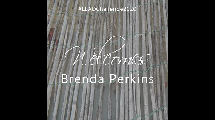 Brenda Perkins #LEADChallenge20...