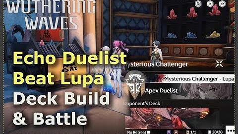 Beat Lupa (Deck Build & Battle) | Echo Duelist | Wuwa 2.4