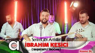 İbrahim Kesici  - Senin Gibi Artistler #aşkprodüksiyon #başkentliibocan #Seningibiartistler Resimi