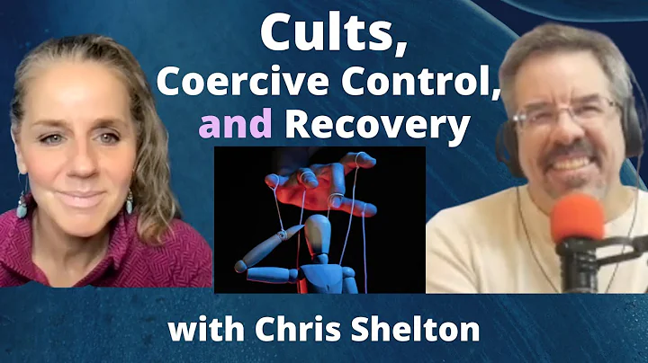 Cults, Coercive Control, and Recovery with Chris Shelton | Lisa Alastuey Podcast | Ep. 84
