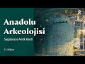 Anadolu Arkeolojisi | Sagalassos Antik Kenti | 13. Bölüm