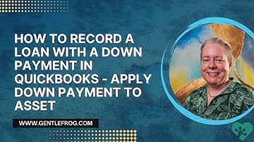 How to Record a Loan with a Down Payment in QuickBooks Online - Apply Down Payment to Asset