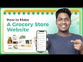 How to make an online grocery store website  app in 2024