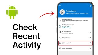 How to Check Recent Activity on Android