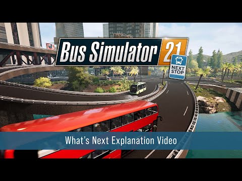 Bus Simulator 21 Next Stop – What's Next Trailer