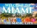 Miami Florida Travel Guide 2021
