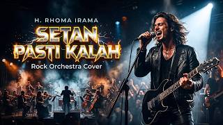 DEVIL WILL SURELY LOSE - H. Rhoma Irama | ROCK DUT VERSION | Best Rock Orchestra Cover