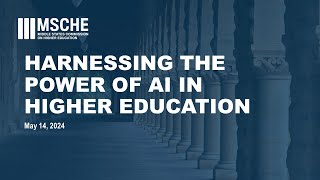 Harnessing the Power of AI in Higher Education