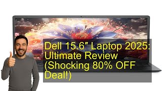 Dell 15.6 Laptop (32GB/1TB) Review: Shockingly Good (2025)