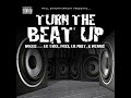 Turn The Beat Up (feat. Foxx, Lil Trill, Lil Phat & Webbie) Mp3 Song