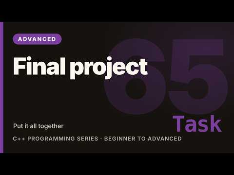 C++ Tutorial #65: Final Project: Task Manager | Learn C++ (Advanced)