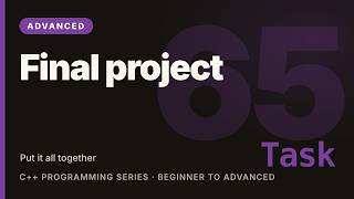 C++ Tutorial #65: Final Project: Task Manager | Learn C++ (Advanced)