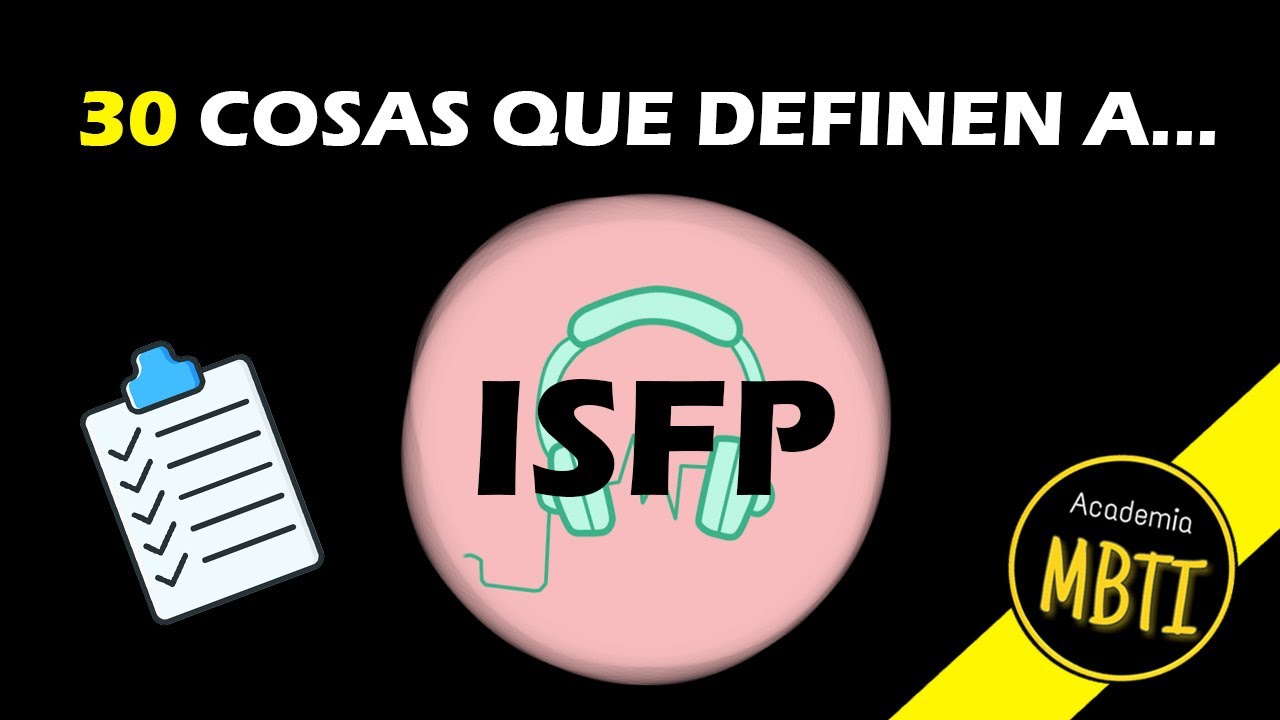 30 SEÑALES de que eres ISFP - MBTI - YouTube