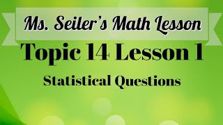 Ms. Seiler's Math Lesson Topic 14 Lesson 1