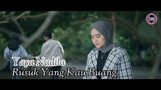 Rusuk Yang Kau Buang Yaya Nadila (New RK Music ) Lagu Terbaru 2024