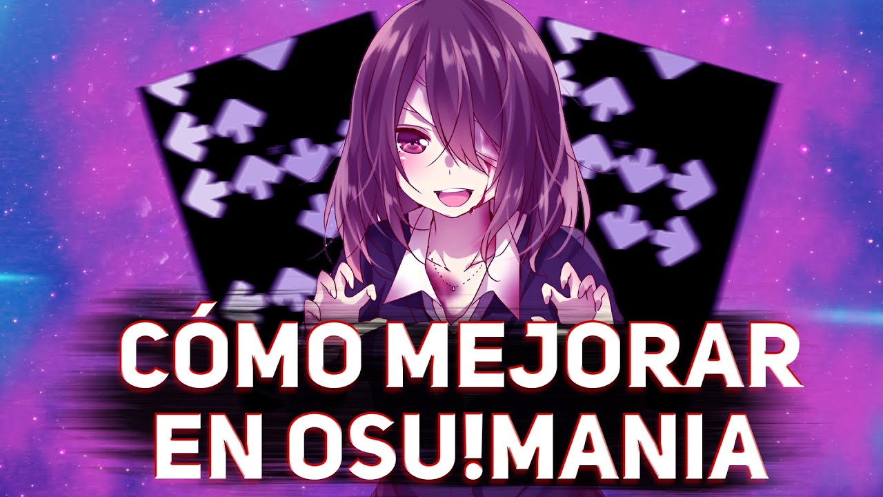 Cómo Dominar Osu! Mania: De Manco a Pro