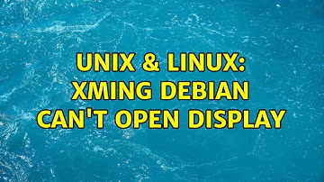 Unix & Linux: xming debian can