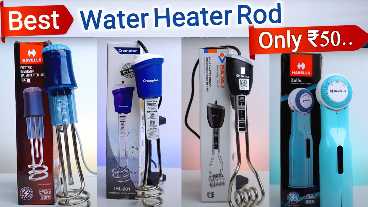 Best Water Heater Rod for Home  Immersion Rod Water Heater 