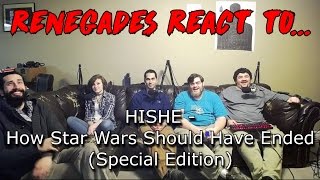 Renegades React to... HISHE - How Star Wars Should Have Ended (Special Edition)