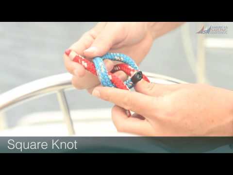 ASA Knots Made Easy : Square Knot, or Reef Knot