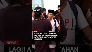 Lagi! Aktivis Ditahan Masuk ke Gedung DPR, Dorong Hak Angket Gibran | iNews Terkini