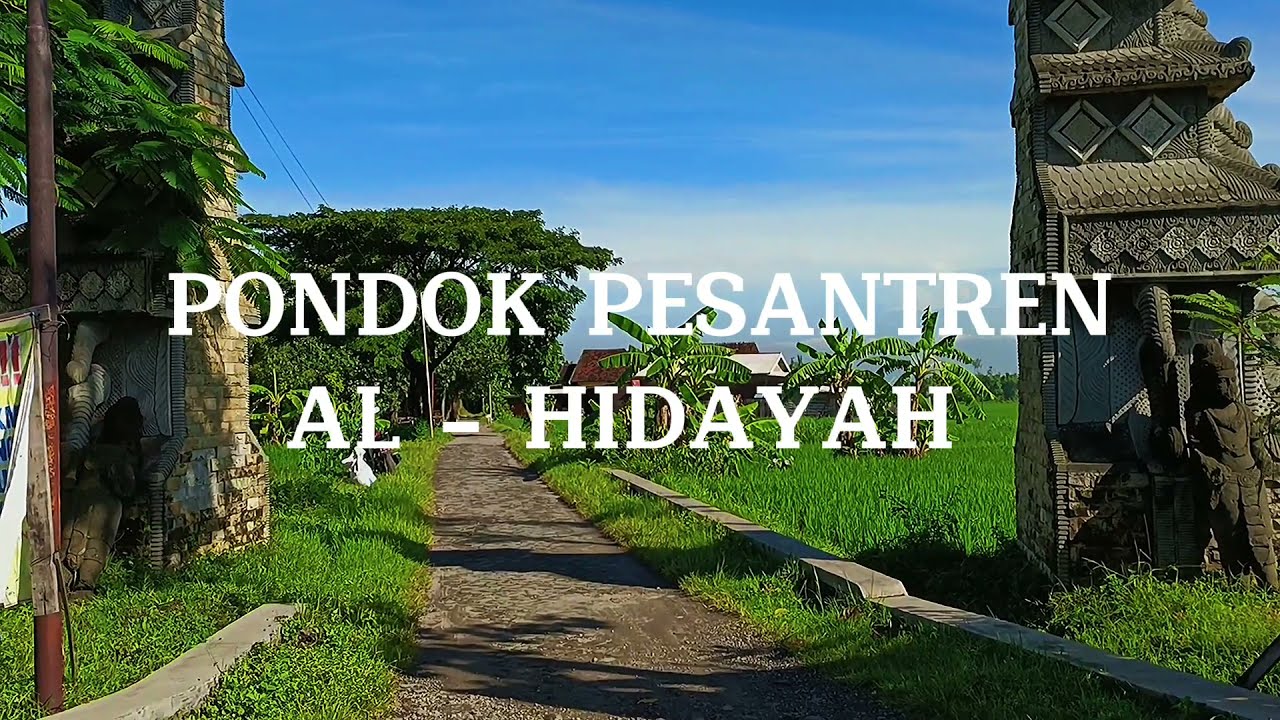 Suasana Pondok Pesantren Al - Hidayah Simbaringin Kutorejo Mojokerto
