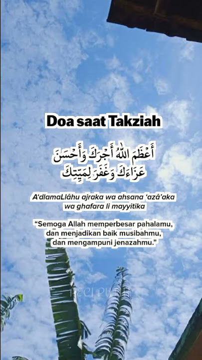 Doa saat takziah #doapendek #doadoa