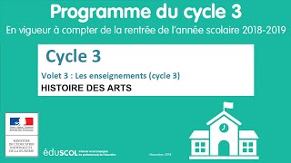 9. Histoire des Arts - CM1 CM2 6ème - Programme Cycle 3